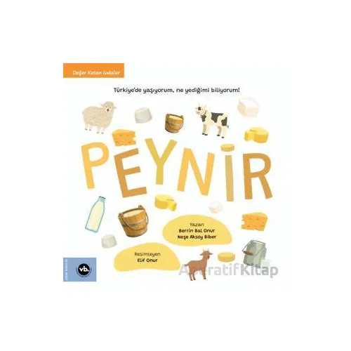 Peynir - Neşe Aksoy Biber - Vakıfbank Kültür Yayınları