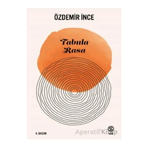 Tabula Rasa - Özdemir İnce - Sia Kitap