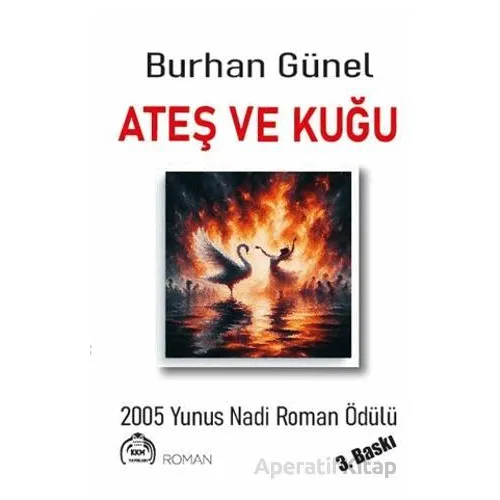 Ateş ve Kuğu - Burhan Günel - Kekeme Yayınları