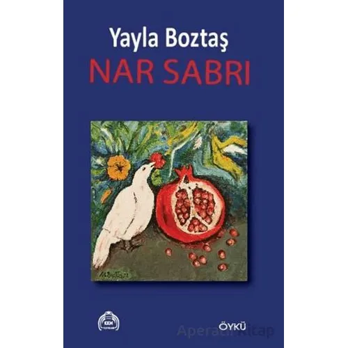 Nar Sabrı - Yayla Boztaş - Kekeme Yayınları