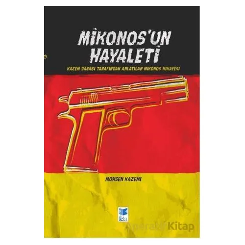 Mikonos’un Hayaleti - Mohsen Kazemi - Feta Yayıncılık