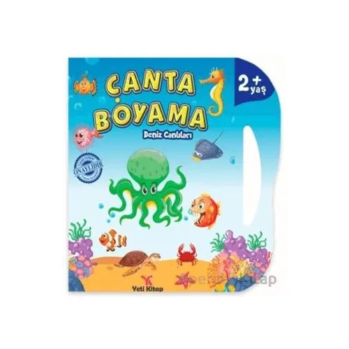 Çanta Boyama : Deniz Canlıları - Feyyaz Ulaş - Yeti Kitap