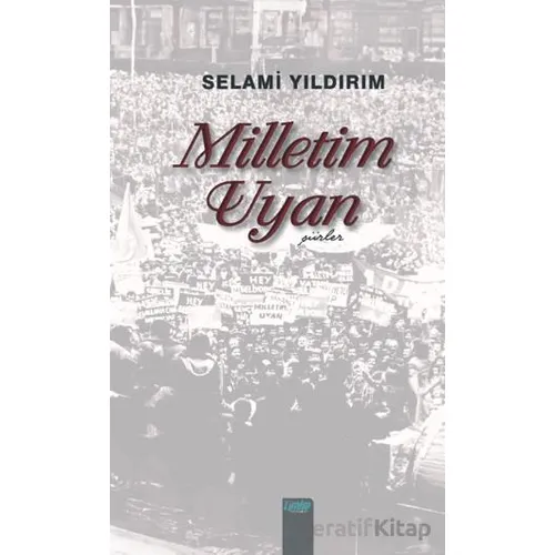 Milletim Uyan - Selami Yıldırım - Çimke Yayınevi