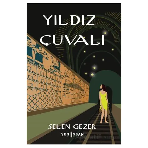 Yıldız Çuvalı - Selen Gezer - Yeni İnsan Yayınevi