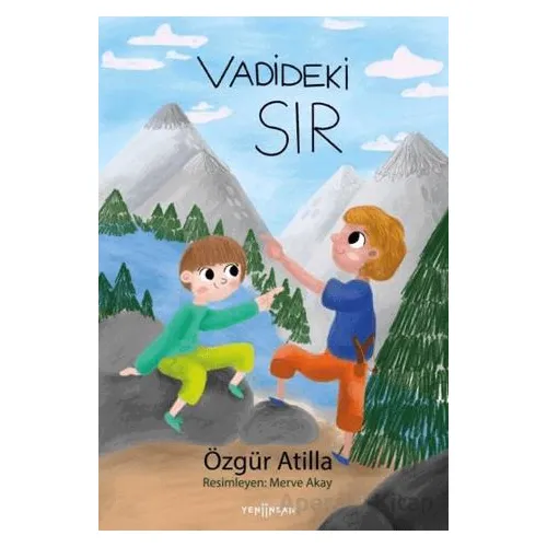 Vadideki Sır - Özgür Atilla - Yeni İnsan Yayınevi
