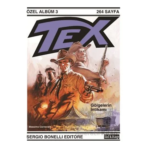 Tex Özel Albüm 3 - Mauro Boselli - Lal Kitap