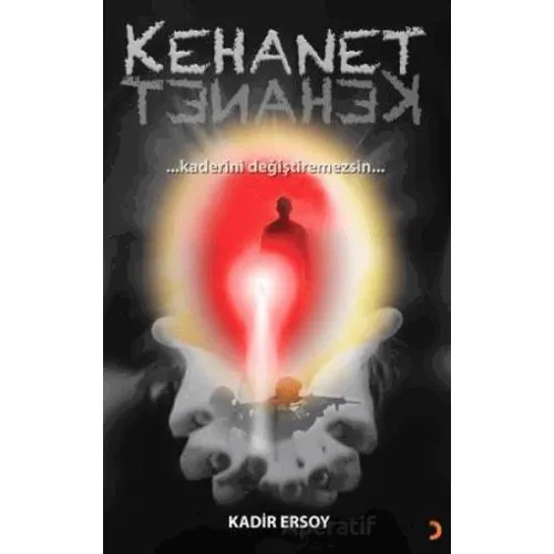 Kehanet - Kadir Ersoy - Cinius Yayınları