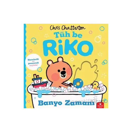 Tüh Be Riko: Banyo Zamanı - Chris Chatterton - Redhouse Kidz Yayınları