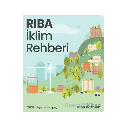 RIBA İklim Rehberi - Mina Hasman - YEM Yayın