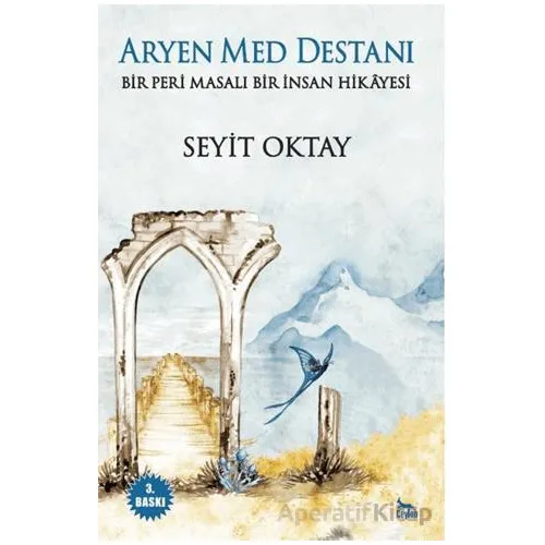 Aryen Med Destanı - Seyit Oktay - Ceylan Yayınları