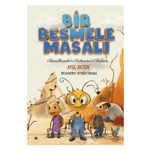 Bir Besmele Masalı - Ayşe Akten - Efsus Yayınları