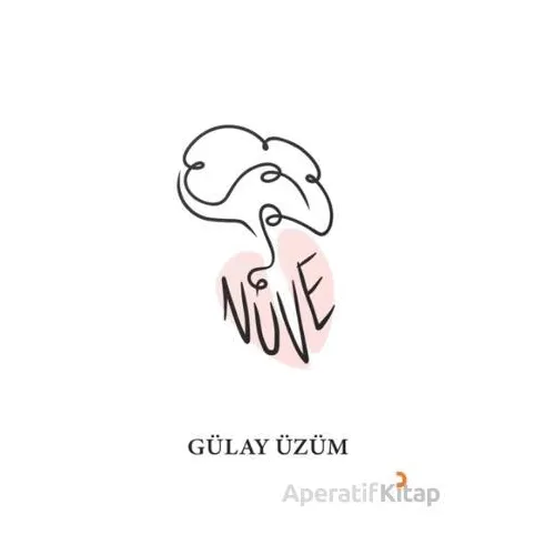 Nüve - Gülay Üzüm - Cinius Yayınları