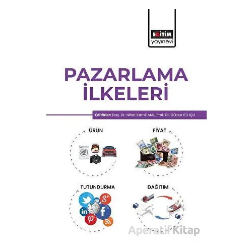 Pazarlama İlkeleri - Kolektif - Eğitim Yayınevi - Ders Kitapları