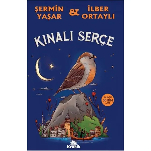 Kınalı Serçe - Şermin Yaşar - Kronik Kitap