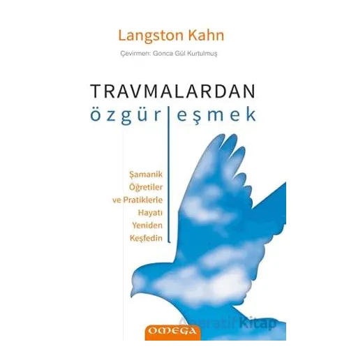 Travmalardan Özgu¨rleşmek - Langston Kahn - Omega
