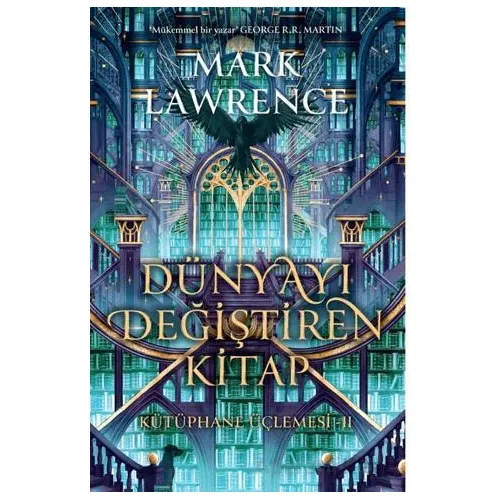 Dünyayı Değiştiren Kitap - Mark Lawrence - Lapis Kitap