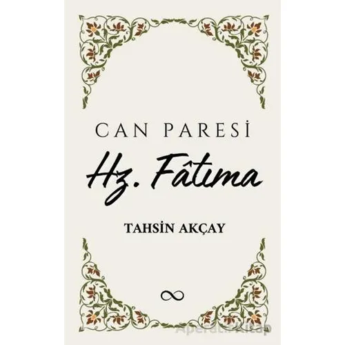 Hz. Fatıma - Tahsin Akçay - Bengisu Yayınları