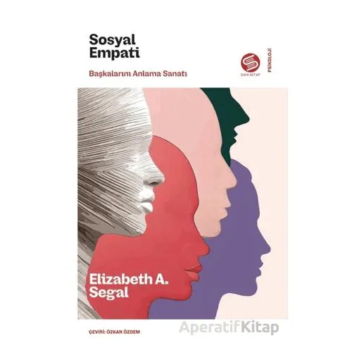 Sosyal Empati - Elizabeth A. Segal - Sahi Kitap