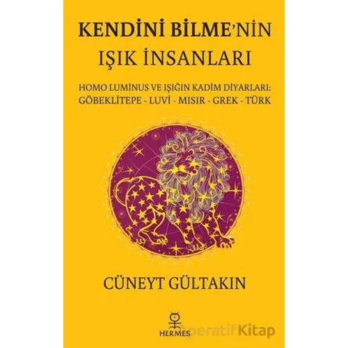 Kendini Bilme’nin Işık İnsanları - Cüneyt Gültakın - Hermes Yayınları