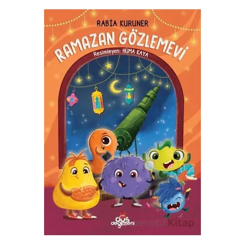Ramazan Gözlemevi - Rabia Kuruner - Düş Değirmeni