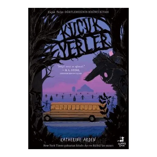 Küçük Yerler - Katherine Arden - Olimpos Çocuk