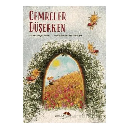 Cemreler Düşerken - Leyla Aslan - Paraşüt Kitap