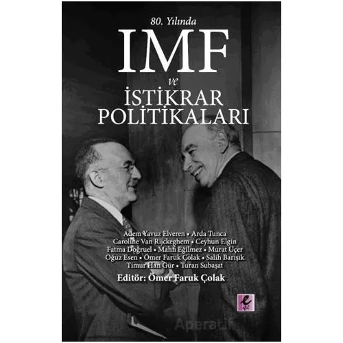 80. Yılında IMF ve İstikrar Politikaları - Arda Tunca - Efil Yayınevi