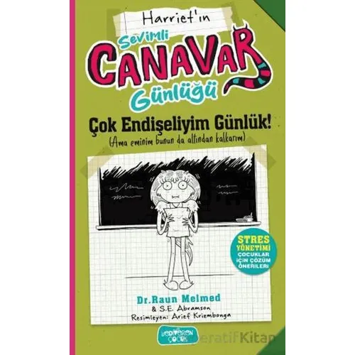 Sevimli Canavar Günlüğü - Çok Endişeliyim Günlük - Raun Melmed - Yediveren Çocuk
