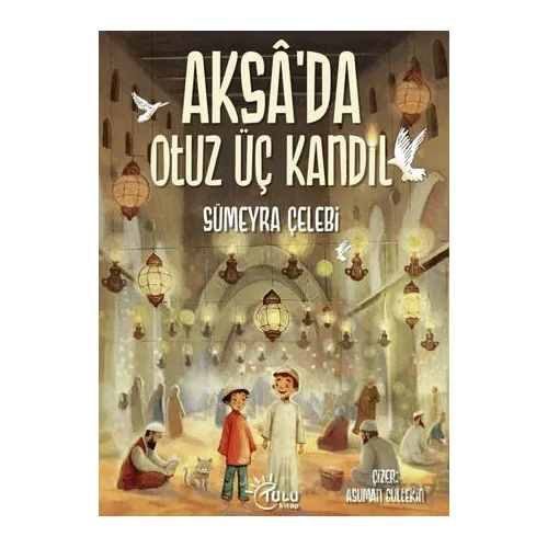 Aksa’da 33 Kandil - Sümeyra Çelebi - Tulu Kitap