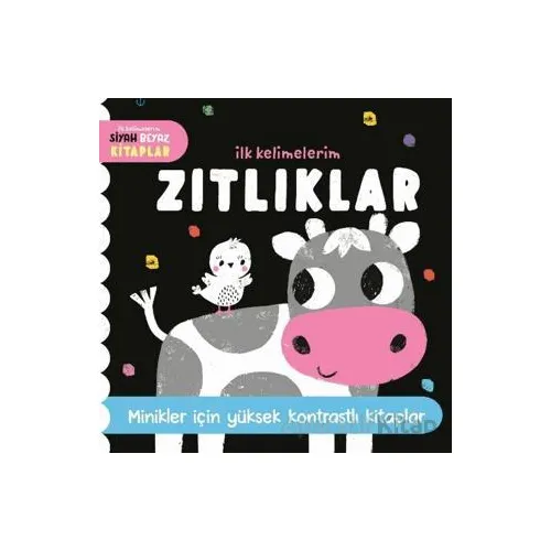 İlk Kelimelerim Siyah Beyaz Kitaplar Zıtlıklar - Kolektif - Uçan Fil Yayınları
