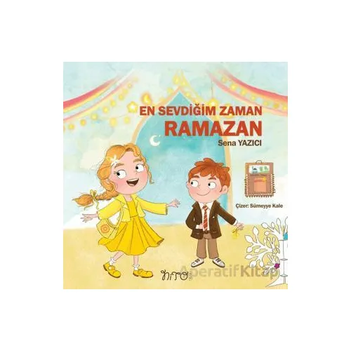 En Sevdiğim Zaman Ramazan - Sena Yazıcı - Nito Kitap