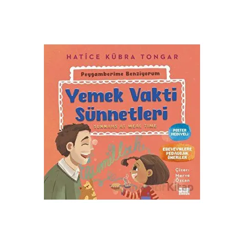 Yemek Vakti Sünnetleri - Hatice Kübra Tongar - Aile Yayınları