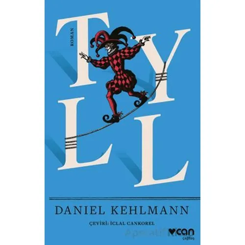 Tyll - Daniel Kehlmann - Can Yayınları