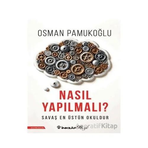 Nasıl Yapılmalı? - Osman Pamukoğlu - İnkılap Kitabevi