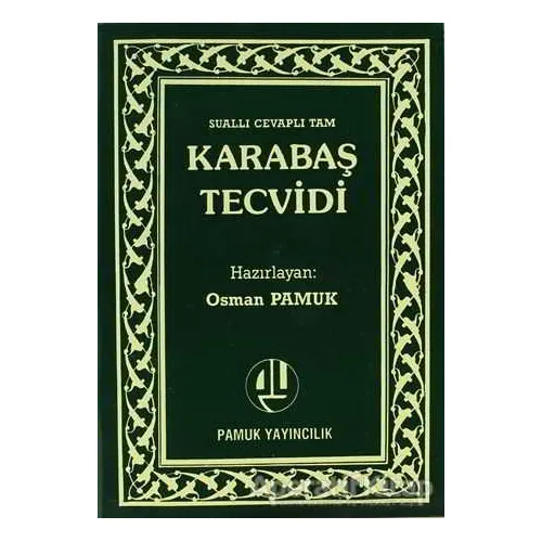 Karabaş Tecvidi (Tecvid-001) - Abdullah İbni Eyyub - Pamuk Yayıncılık