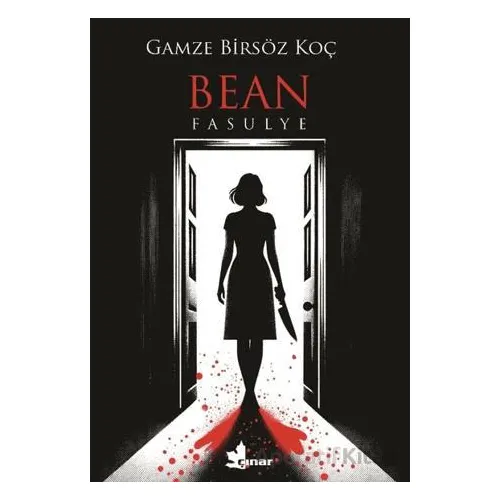 Bean Fasulye - Gamze Birsöz Koç - Çınar Yayınları