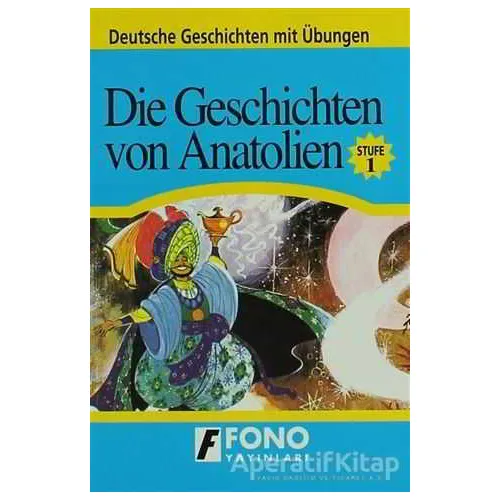 Die Geschichten von Anatolien - Kolektif - Fono Yayınları