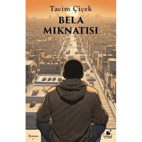 Bela Mıknatısı - Tacim Çiçek - Öteki Yayınevi