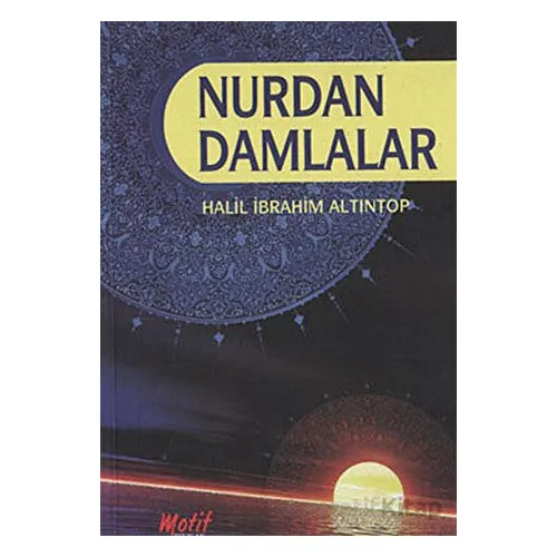 Nurdan Damlalar - Halil İbrahim Altıntop - Motif Yayınları