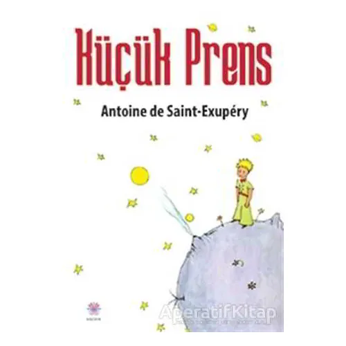 Küçük Prens - Antoine de Saint-Exupery - Nilüfer Yayınları