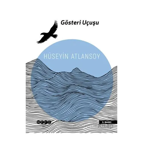 Gösteri Uçuşu - Hüseyin Atlansoy - Hece Yayınları