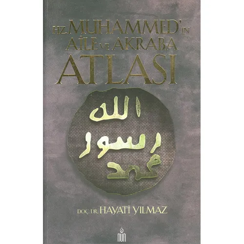 Hz. Muhammedin Aile ve Akraba Atlası - Hayati Yilmaz - Paradoks Yayınları