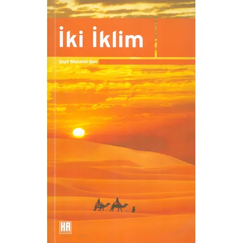 İki İklim - Seyit Mehmet Şen - Haber Ajanda Yayınları