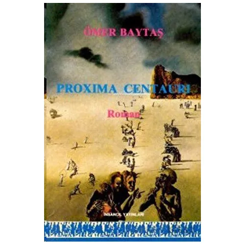 Proxima Centauri - Ömer Baytaş - İnsancıl Yayınları
