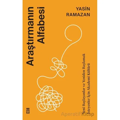 Araştırmanın Alfabesi - Yasin Ramazan - Timaş Yayınları