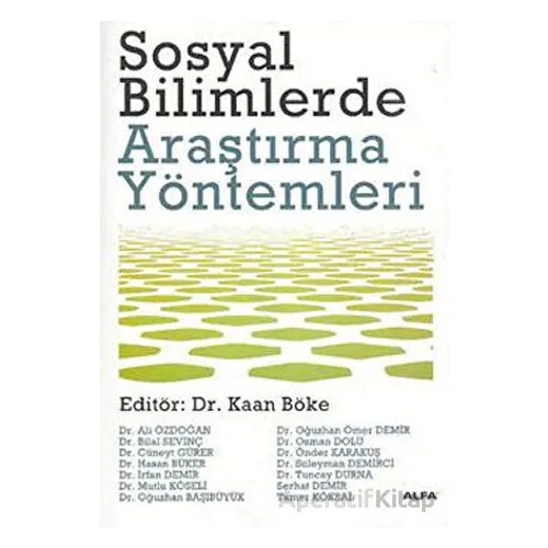 Sosyal Bilimlerde Araştırma Yöntemleri - Kolektif - Alfa Yayınları - Ders Kitapları