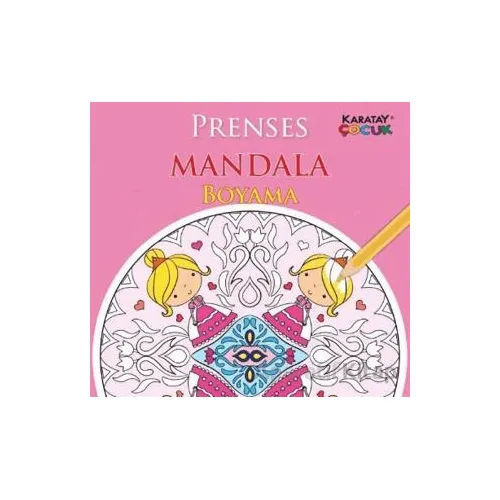 Mandala Prenses Boyama - İskender Karaman - Karatay Çocuk