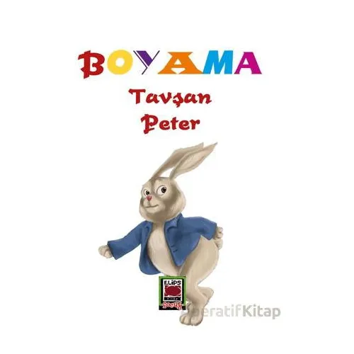 Tavşan Peter Boyama - Kolektif - Elips Kitap