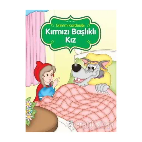 Kırmızı Başlıklı Kız - Grimm Kardeşler - Sis Yayıncılık