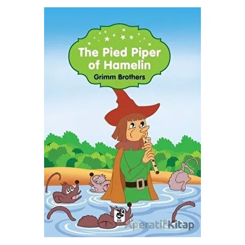 The Pied Piper of Hamelin - Grimm Brothers - Sis Yayıncılık